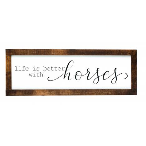 Kelley "Life is Better with Horses" Framed Wall Decor