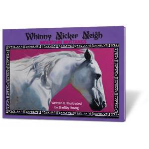 Whinny Nicker Neigh Book - Mountain Mustangs - 14 x 11