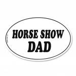Euro Horse Show Dad Vinyl Stickers