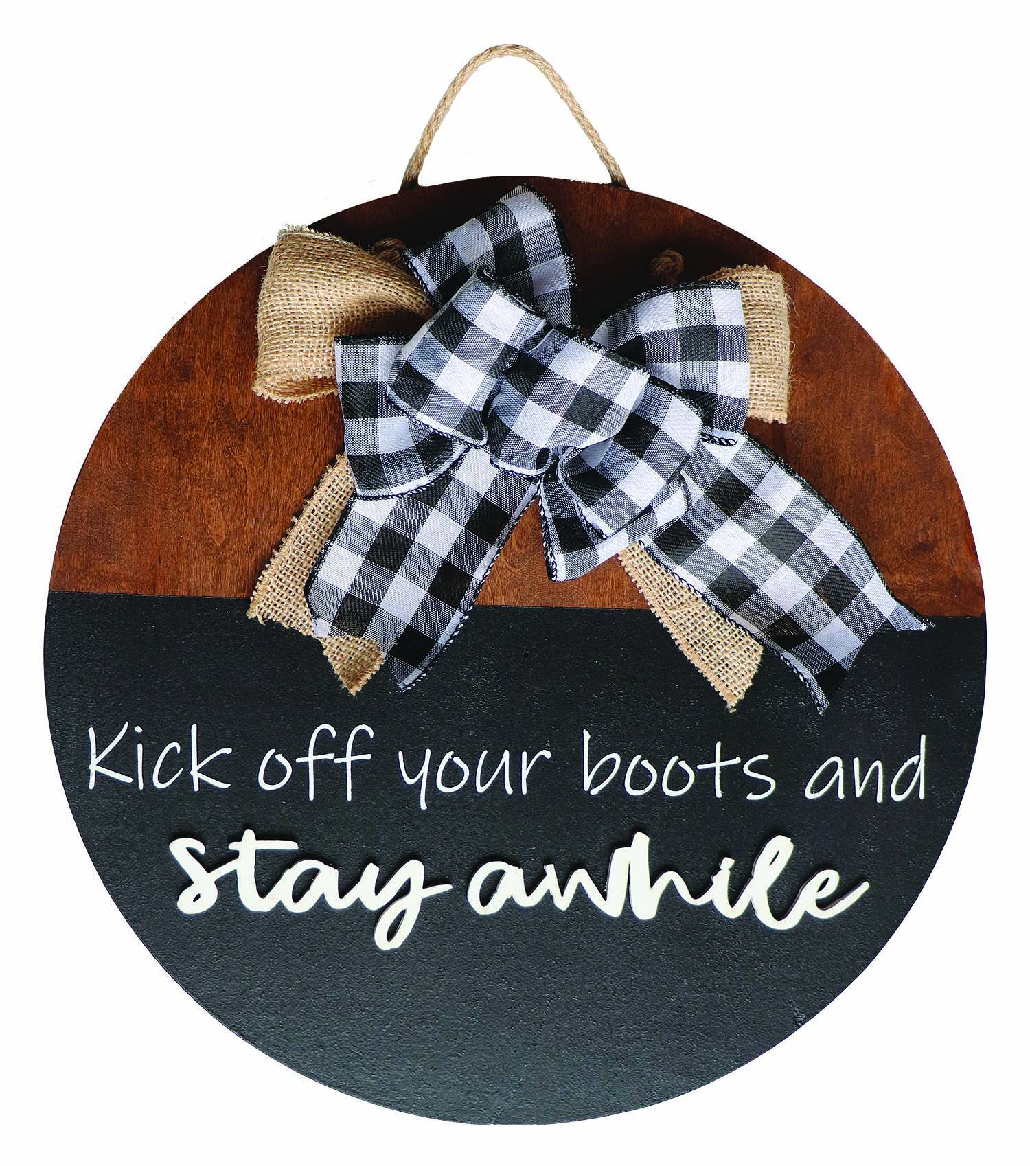 Kelley Kick Off Your Boots and Stay Awhile Door Hanger