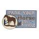 Montana Silversmiths Park Your Horse Sign