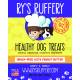 Ry's Ruffery Rys Barkery Grain Free Healthy Dog Treats