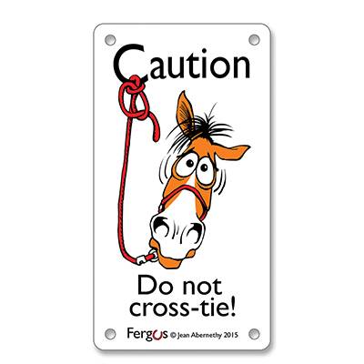 Fergus Stall Sign - Do Not Crosstie