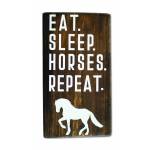Eat. Sleep. Horses. Repeat. Shelf Sitter