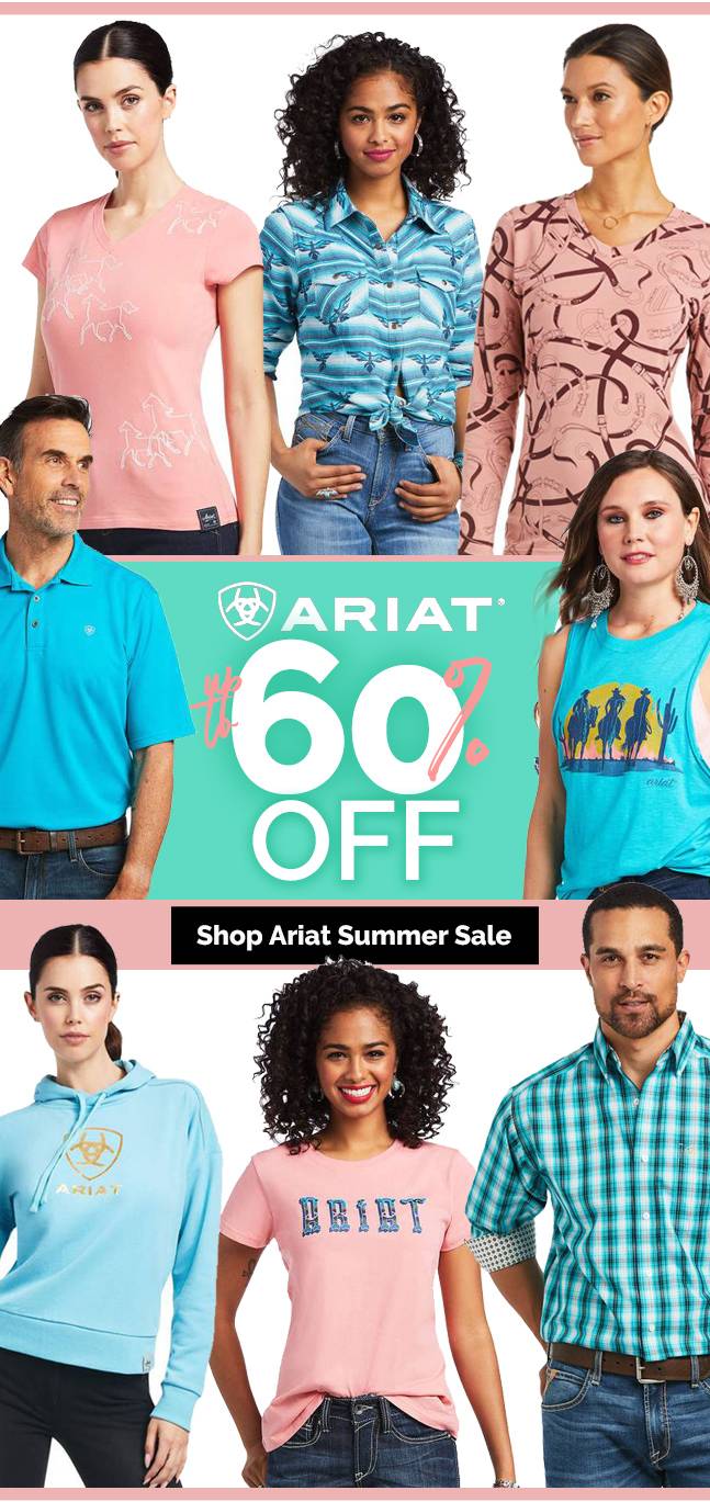 Ariat Summer Markdowns Up to 60% OFF