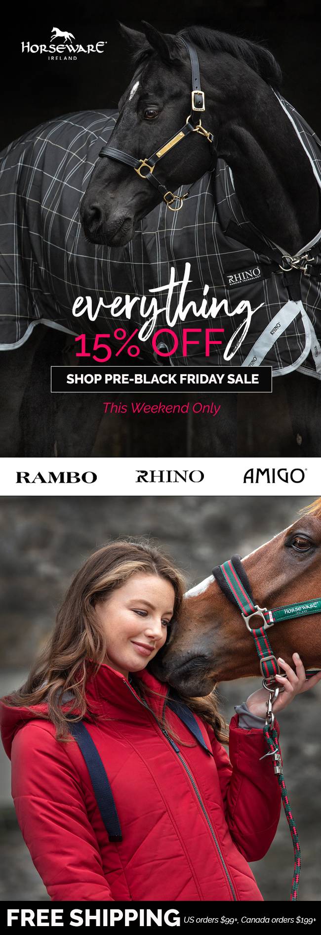 Pre-Black Friday Savings!  Rambo, Rhino, Amigo and more Add'l 15% OFF