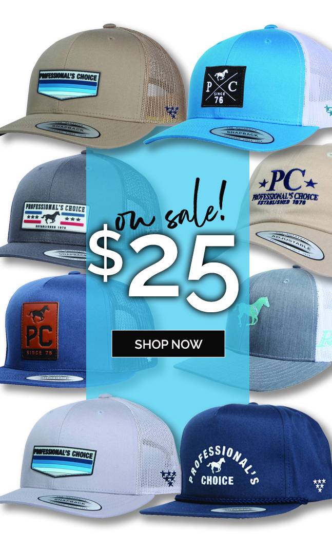 Best Sellers - Back in Stock Professional Choice Caps Just $25.00
